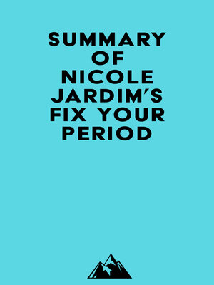 cover image of Summary of Nicole Jardim's Fix Your Period